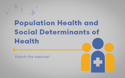 Webinar: Population Health and Social Determinants of Health